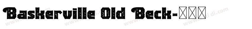 Baskerville Old Beck字体转换 Baskerville Old Beck字体转换